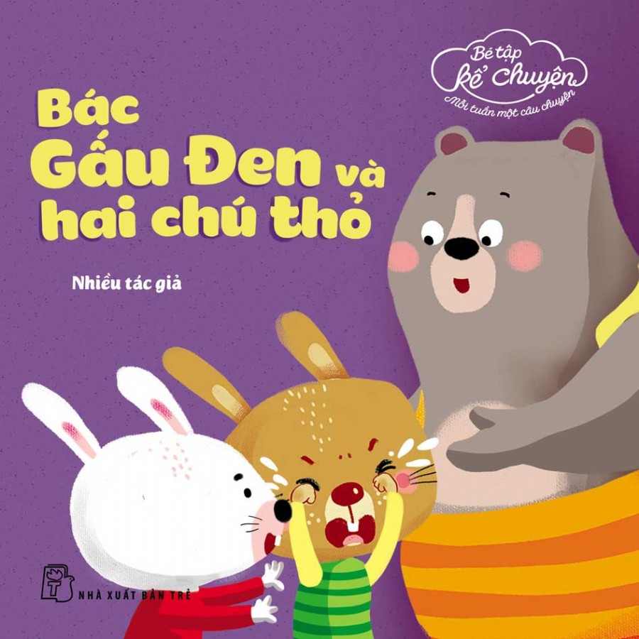 Sách-Bé tập kể tập. Bác Gấu Đen và hai chú thỏ