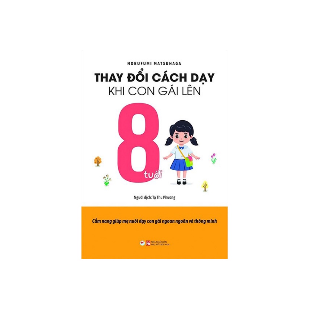 Sách - Thay Đổi Cách Dạy Khi Con Gái Lên 8 Tuổi