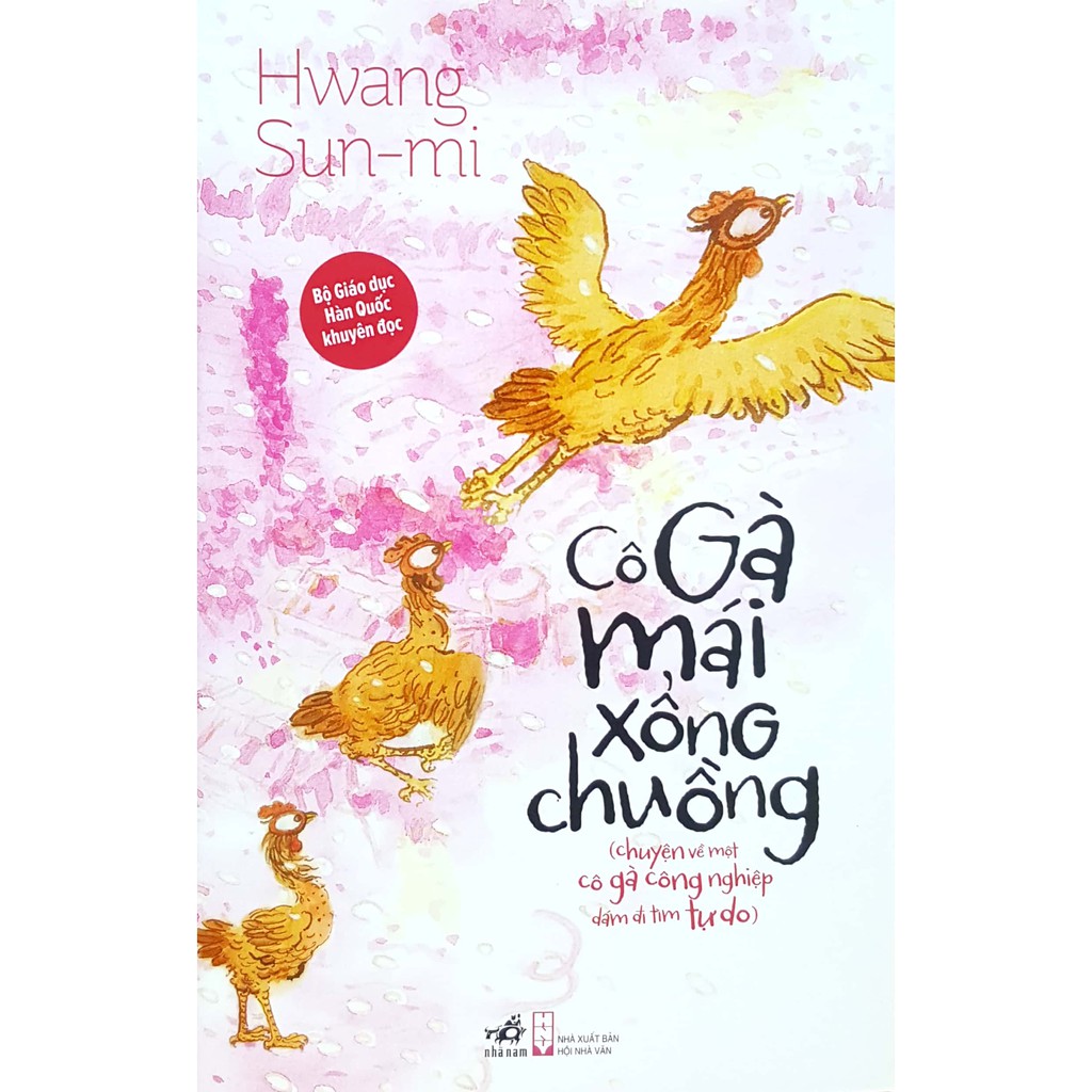 Sách - Cô Gà Mái Xổng Chuồng (Tái Bản 2019)