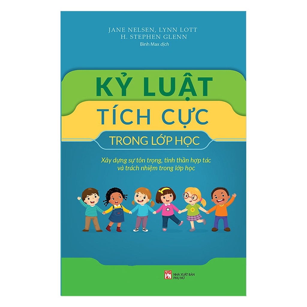 Sách- Kỷ Luật Tích Cực Trong Lớp Học