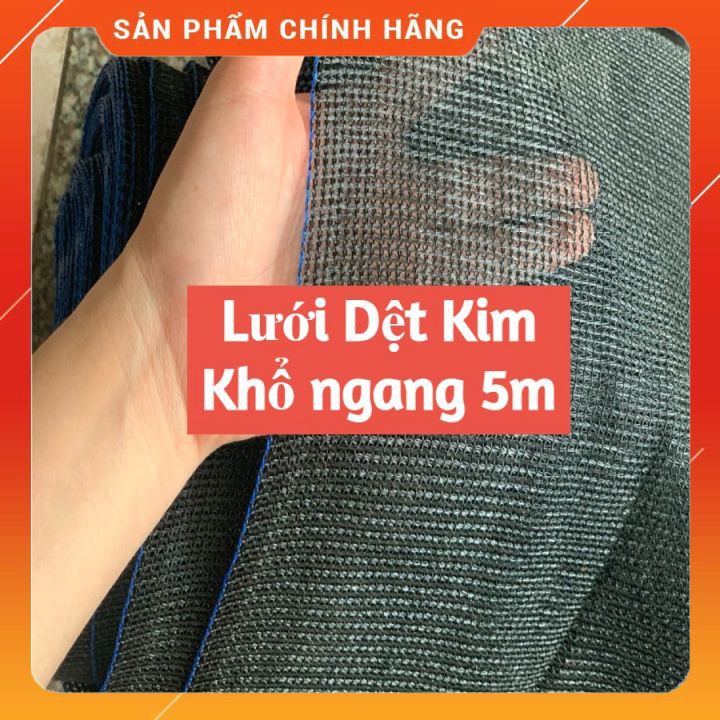 Lưới che nắng dệt kim sợi mono khổ 5m, lưới lan, lưới che sân, che nắng 70% nhập khẩu Đài Loan, có viền độ bền 7-10 năm