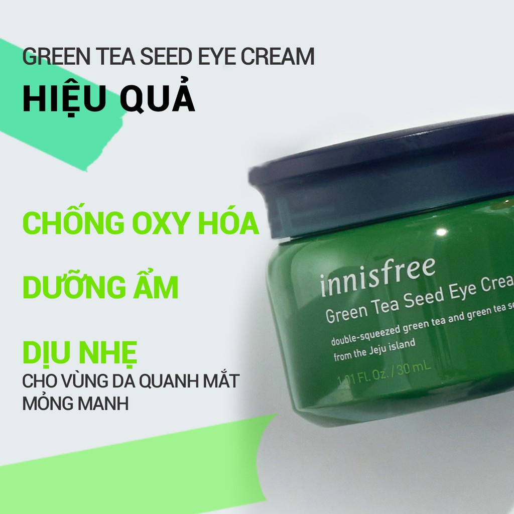 [Mã COSIF05 giảm 10% đơn 400K] Kem dưỡng mắt innisfree Green Tea Seed Eye Cream 30ml