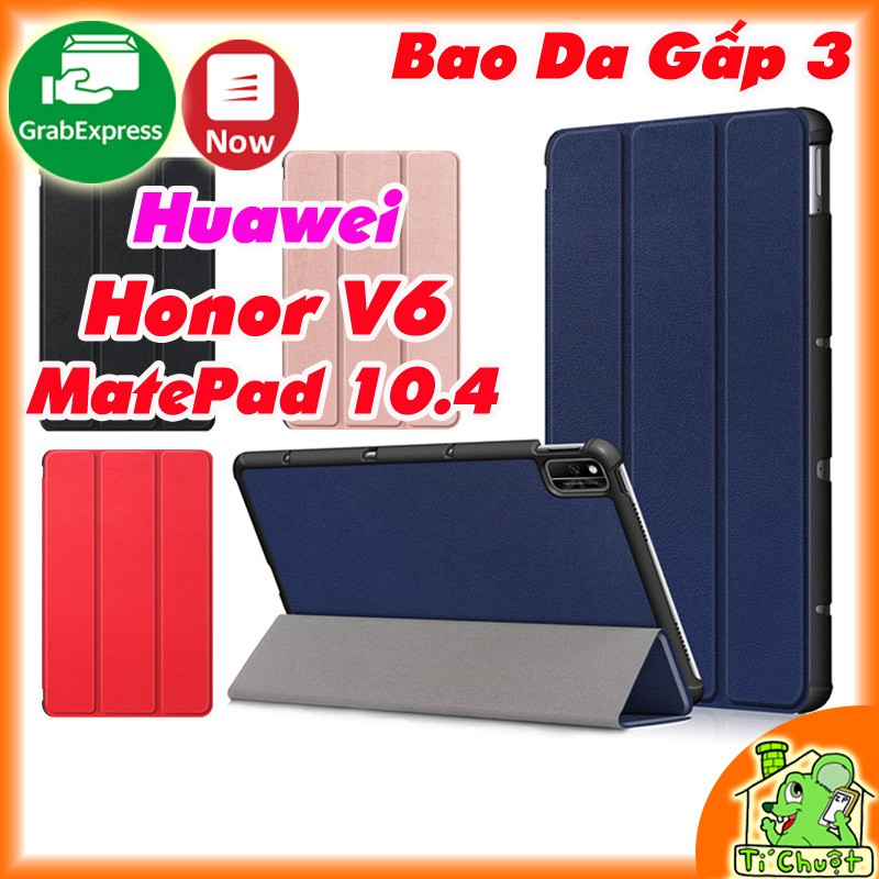 [Ảnh Thật] Bao da Huawei MatePad 10.4/ Honor V6 Gấp 3 khúc có nam châm | WebRaoVat - webraovat.net.vn