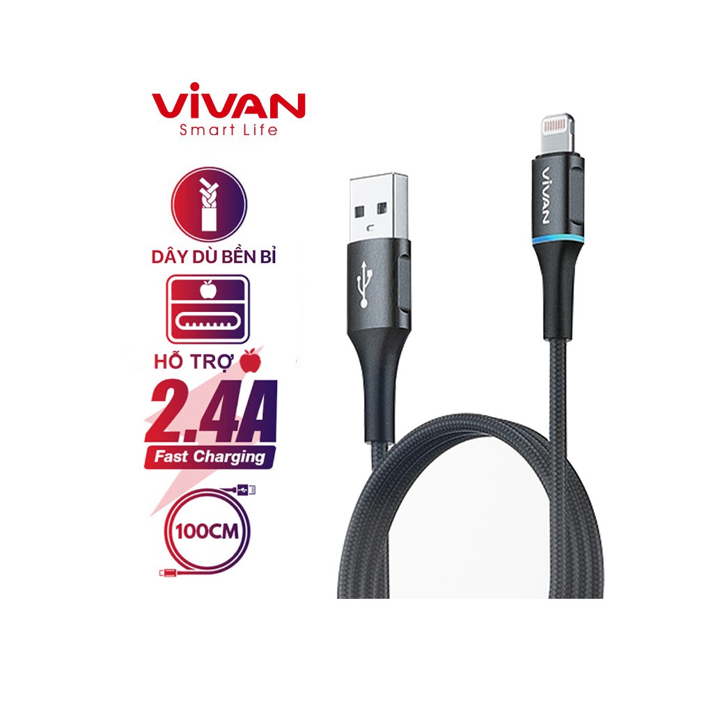 Cáp Sạc Nhanh VIVAN 2.4A 100cm/200cm Có Đèn LED Đổi Màu Thông Minh Thiết Kế Chống Đứt Gãy - BẢO HÀNH CHÍNH HÃNG 12 THANG