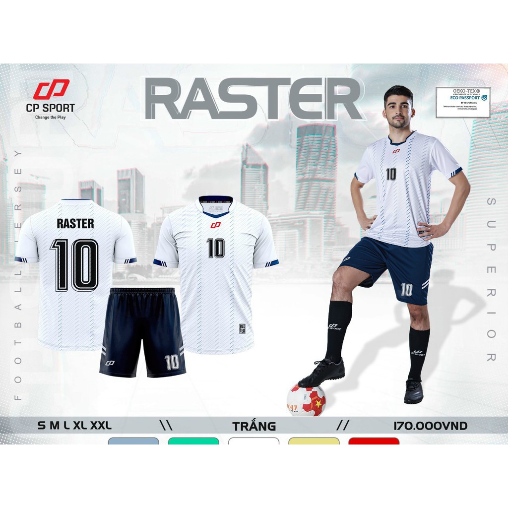 QUÀ TĂNG = BỘ QUẦN ÁO BÓNG ĐÁ RASTER THUN CAO CẤP CP