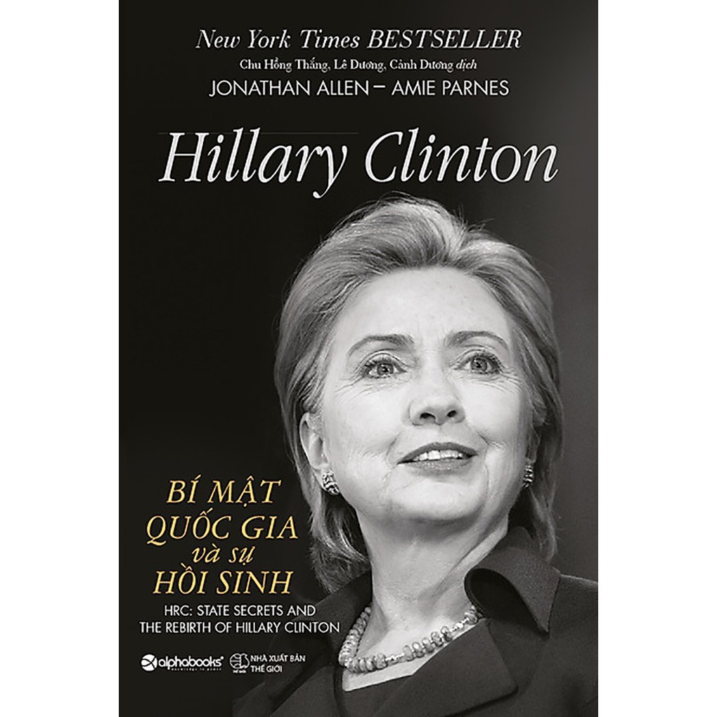 Sách - Hillary clinton - Bí mật quốc gia và sự hồi sinh [ AlphaBooks]