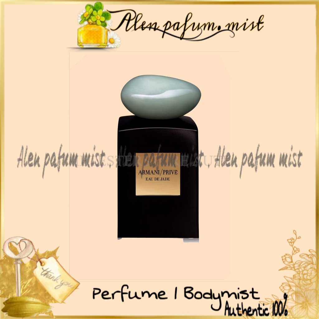 -𝐀𝐥𝐞𝐧'𝐩𝐚𝐟𝐮𝐦 © Nước hoa dùng thử  Armani Prive Eau De Jade