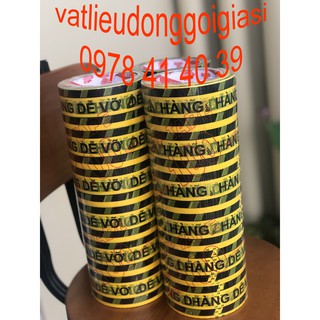 1 CUỘN BĂNG KEO NIÊM PHONG VÀNG "HÀNG DỄ VỠ"