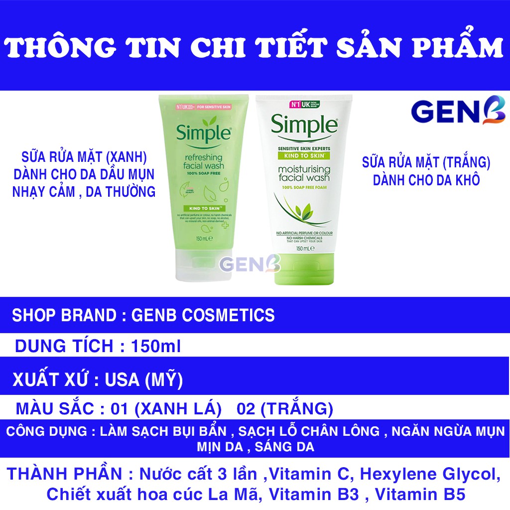 Sửa Rửa Mặt Simple Cho Da Dầu Mụn, Da Khô, Da Nhạy Cảm BAO CHECK CHÍNH HÃNG UK- Srm Gel Sữa Rửa Mặt Simple Skincare GENB