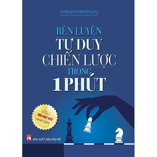 Sách - rèn luyện tư duy chiến lược trong 1 phút