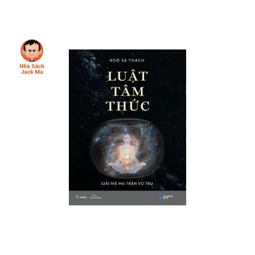 Sách - Luật Tâm Thức (Bìa Mềm) - Giải Mã Ma Trận Vũ Trụ