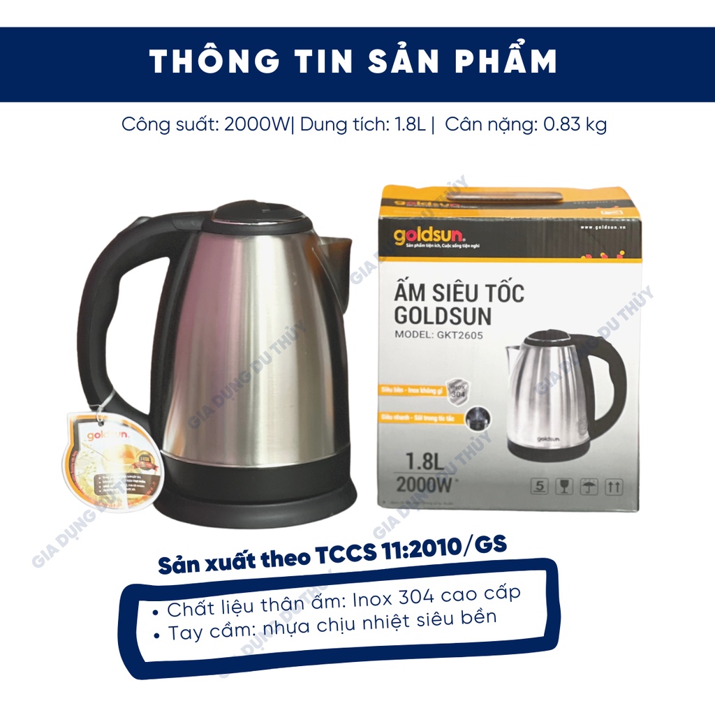 Bình siêu tốc inox 304 Goldsun dung tích 1.8L model GKT2605, nấu nước sôi nhanh trong tích tắc của gia dụng Du Thủy