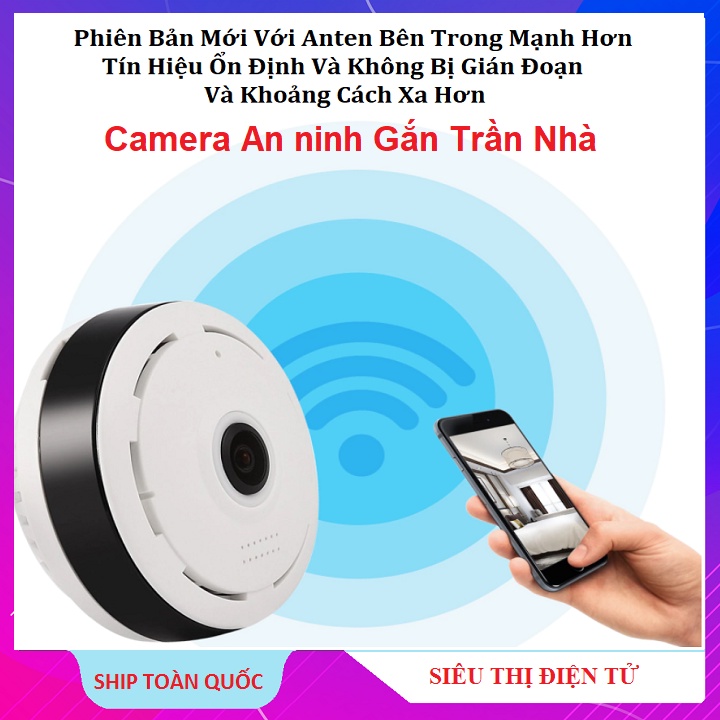 Camera Chống Chộm, Tặng Củ Nguồn Loại Gắn Trần Nhà, Kết Nối Wifi, Xem Từ Xa, Giám Sát Toàn Cảnh 360, Độ Phân Giải HD