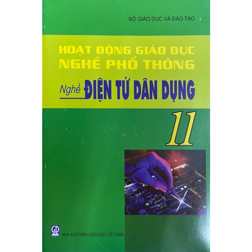 Sách - Hoạt Động Giáo Dục Nghề Phổ Thông Nghề Điện Tử Dân Dụng 11