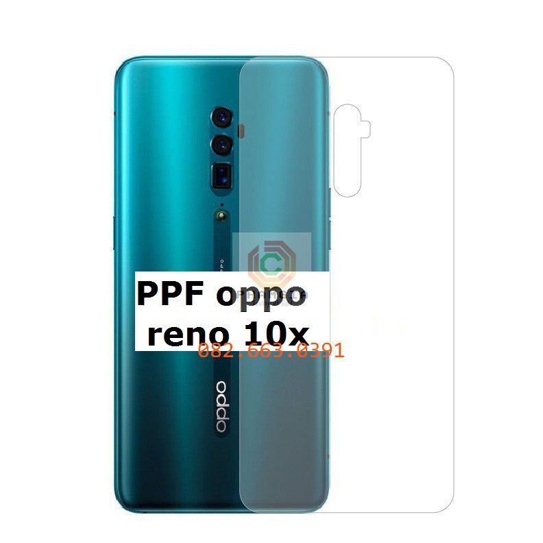 Dán PPF bóng, nhám cho Oppo Reno 10x (Reno 6.6) màn hình, mặt lưng, full lưng viền siêu bảo vệ