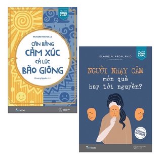 Sách Skybooks - Combo: Người Nhạy Cảm - Món Quà Hay Lời Nguyền? + Cân Bằng Cảm Xúc, Cả Lúc Bão Giông (2 cuốn)