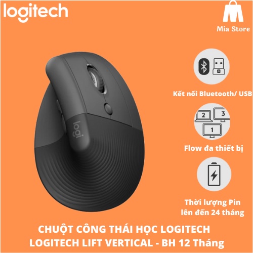 [Hỏa Tốc - HCM] Chuột công thái học LOGITECH LIFT VERTICAL - Bluetooth/Wireless - Hàng chính hãng - Mia Store