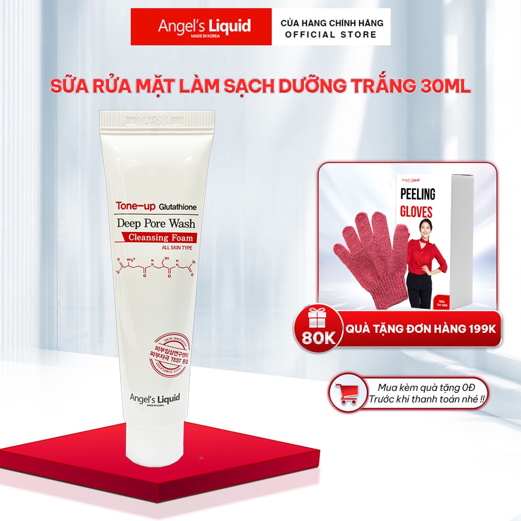 Sữa rửa mặt làm sạch, dưỡng trắng Angel's Liquid Tone-up Glutathione Deep Pore Wash Cleansing Foam 30ml