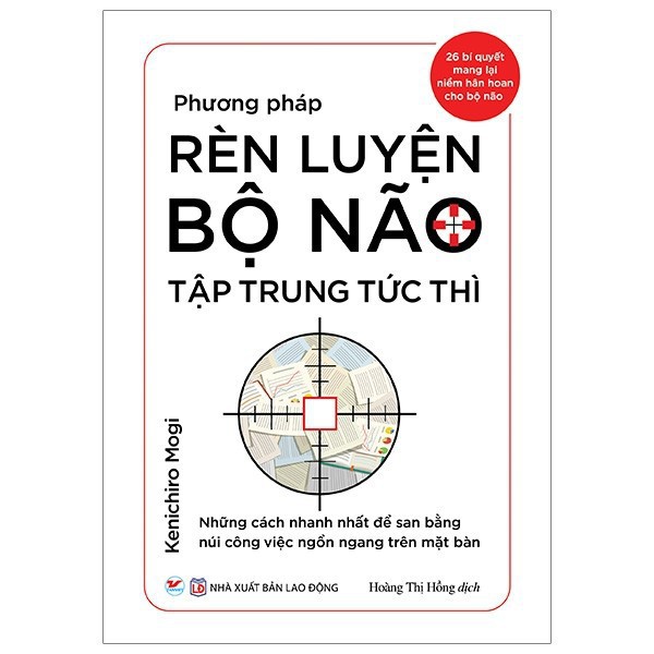 Sách Phương Pháp Rèn Luyện Bộ Não Tập Trung Tức Thì