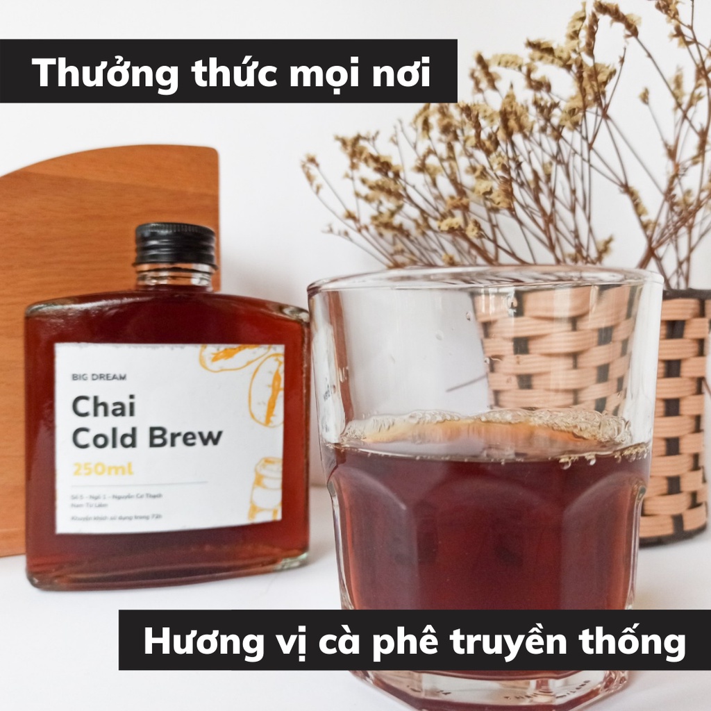 Cà phê nguyên chất đóng chai pha sẵn Cold Brew 250ml cafe rang xay đậm đà hương vị truyền thống gia đình
