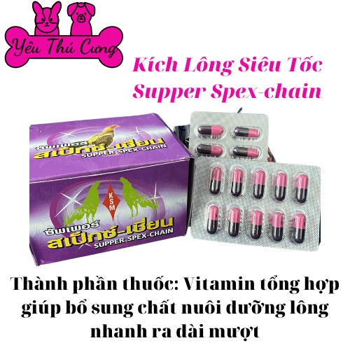 Kích thích mọc lông cho gà Super Spex Chain , ra lông nhanh , bóng mượt-YÊU THÚ CƯNG