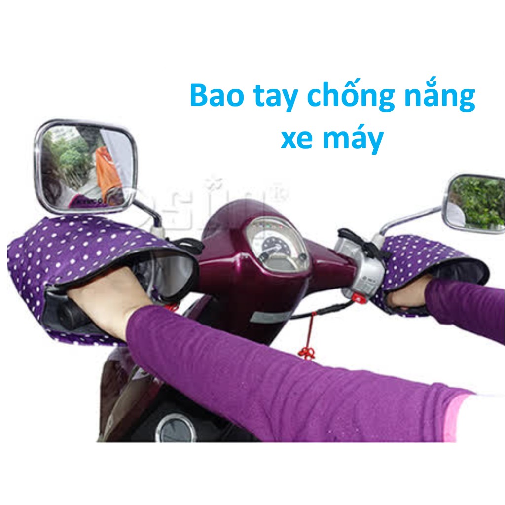 Bao Tay cầm xe máy ! Bao tay chống nắng xe máy! Có Co Giãn Ba chiều! Có Dây Kéo! Thông Gió Hơn!