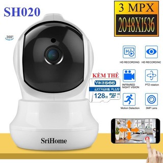 camera IP Wifi Thế hệ mới SriHome - 3.0mpx Siêu nét SH020