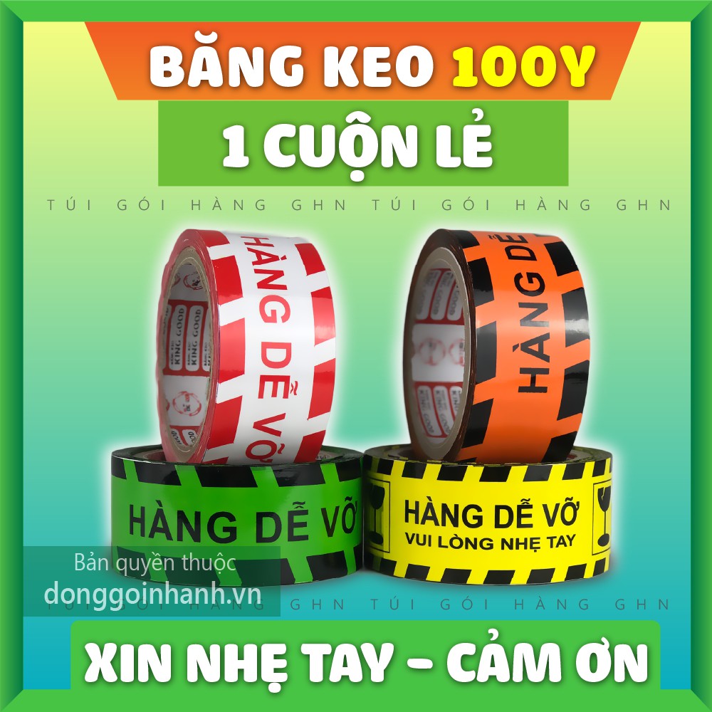 Cuộn Băng Keo Hàng Dễ Vỡ [GHN] 100Y 1CBK4M