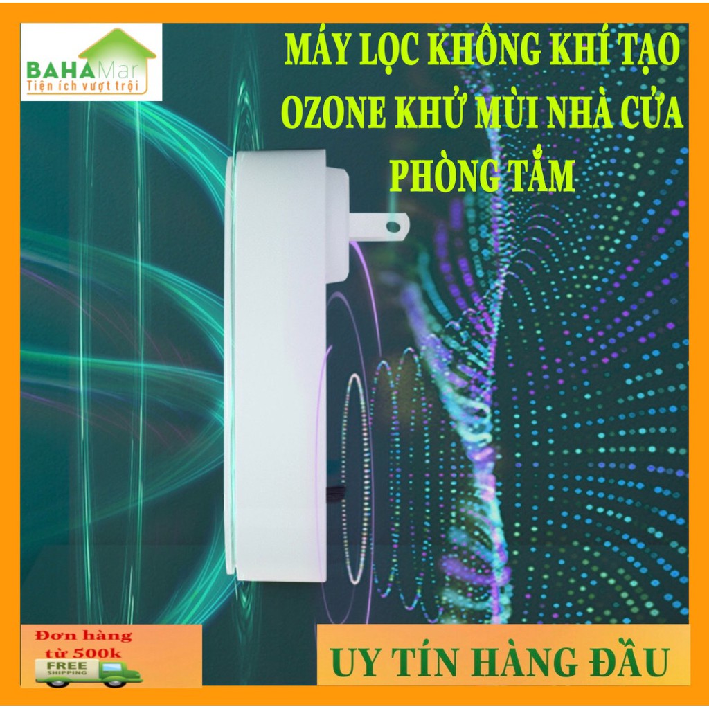MÁY LỌC KHÔNG KHÍ TẠO OZONE KHỬ MÙI NHÀ CỬA PHÒNG TẮM "BAHAMAR" tỏa ion âm làm sạch không khí cho trong sạch và khử mùi