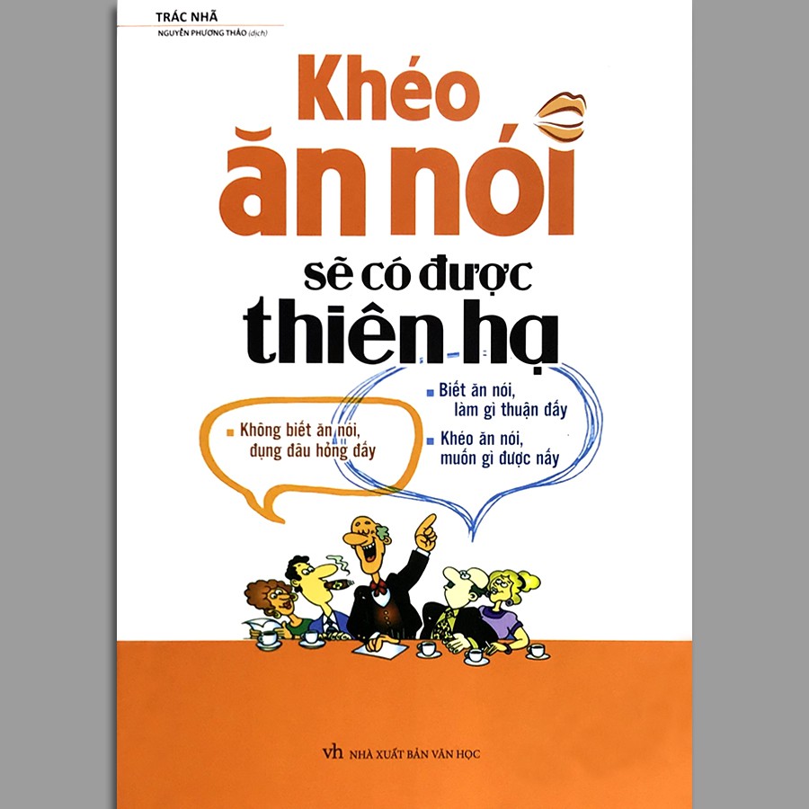 Sách - Khéo ăn nói sẽ có được thiên hạ