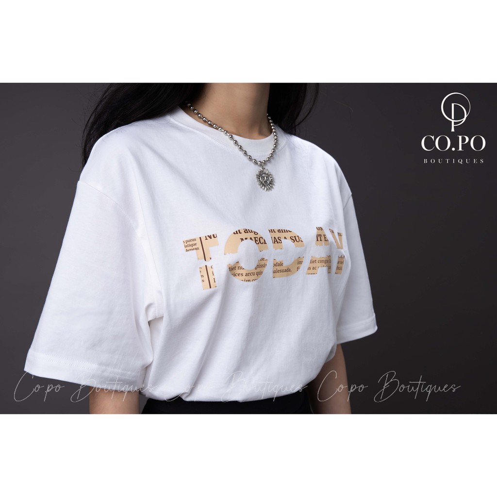 Áo Thun Unisex TEES - CO.PO - TODAY IS MY DAY – HÔM NAY LÀ NGÀY CỦA TÔI