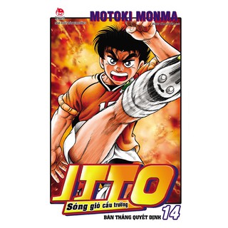 Itto - Sóng Gió Cầu Trường (Tập 11, 12, 13, 14, 15)