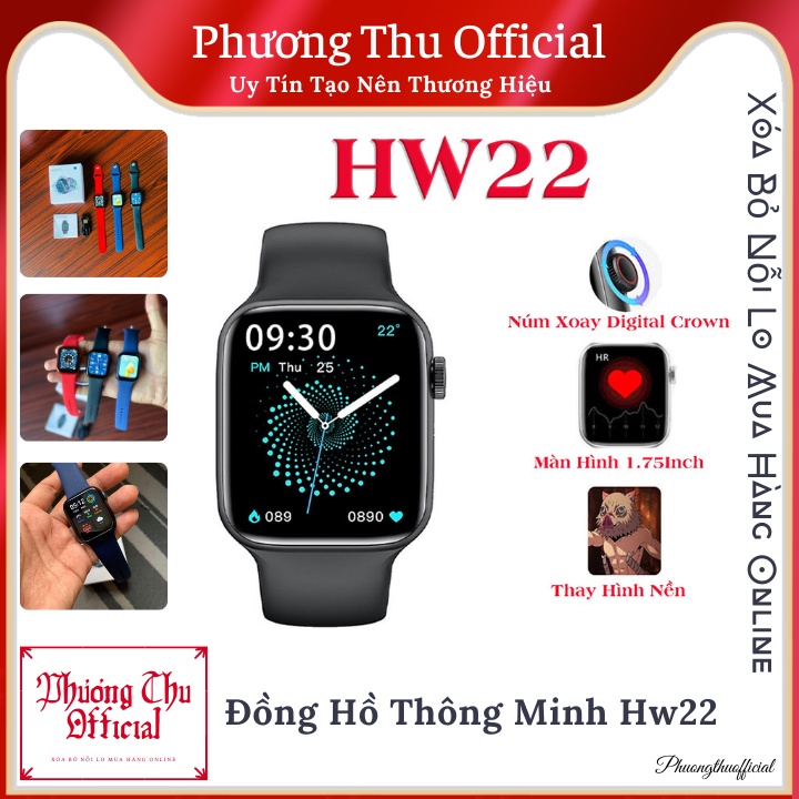 Đồng Hồ Thông Minh Hw22 1.75 Inch Kết Nối Bluetooth-Nghe Gọi-Thay Hình Nền Tùy Ý [ Phương Thu Official ]