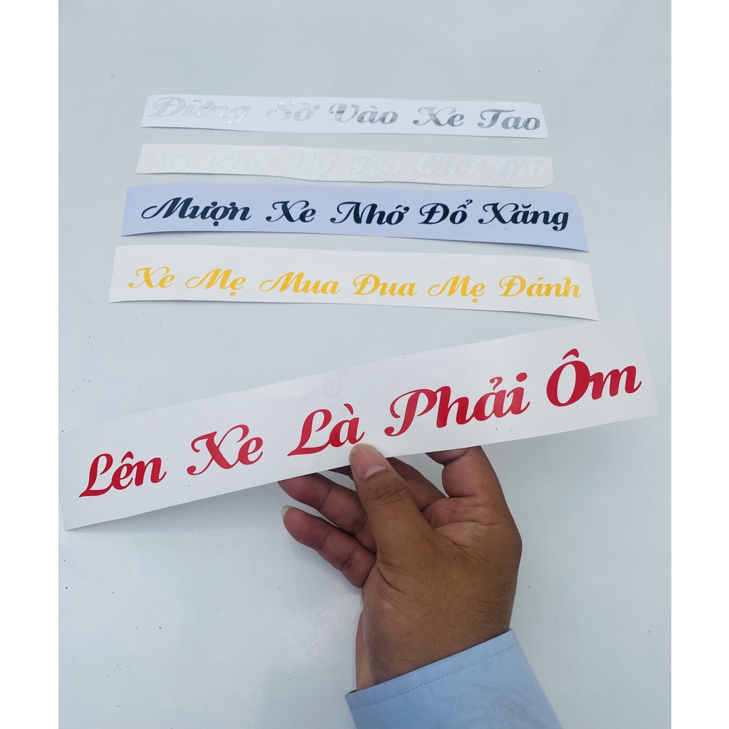 (1 tem) Tem dán xe hot nhất &quot;Mượn xe nhớ đổ xăng - Xe chở vợ ko chở gái - Lên xe là phải ôm - Đừng sờ vào xe tao - Xe mẹ