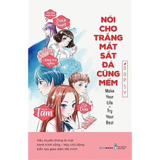 Sách - Nói Cho Trắng Mắt Sắt Đá Cũng Mềm