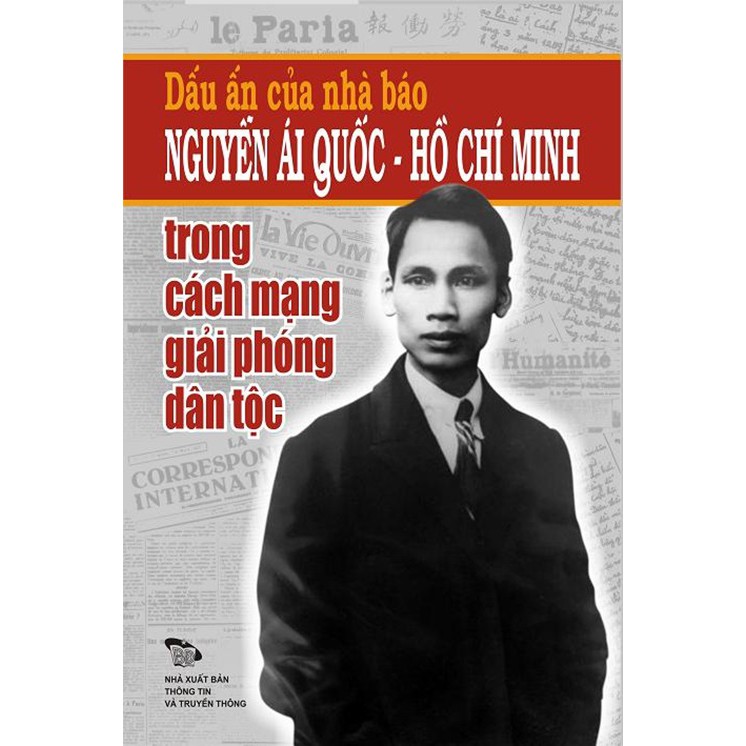 Sách Dấu ấn của nhà báo Nguyễn Ái Quốc Hồ Chí Minh
