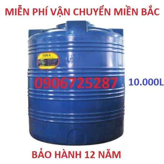 Bồn nước nhựa Tân Á đứng 10000L, bảo hành 15 năm