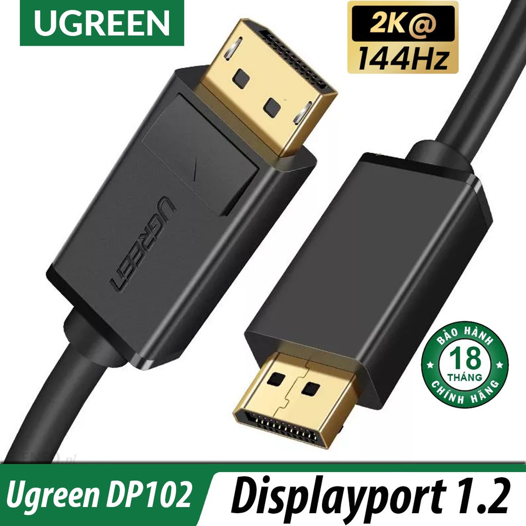 Dây DisplayPort 2 Đầu Đực Ugreen DP102 10245 10244 10211 10212 10213 Support 4K@60Hz Chính Hãng