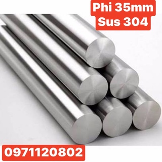 Inox cây đặc sus 304 phi 35mm