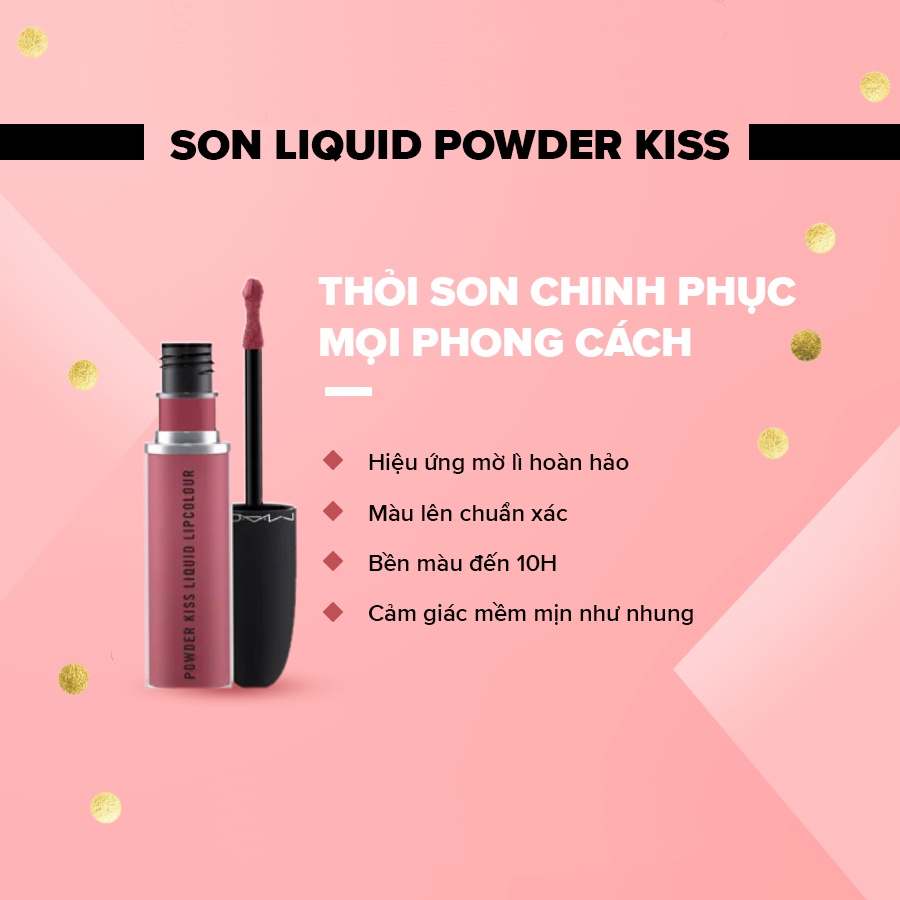 Son MAC chính hãng powder kiss liquid lipcolour, son kem lì lâu trôi Lipstick | Thế Giới Skin Care