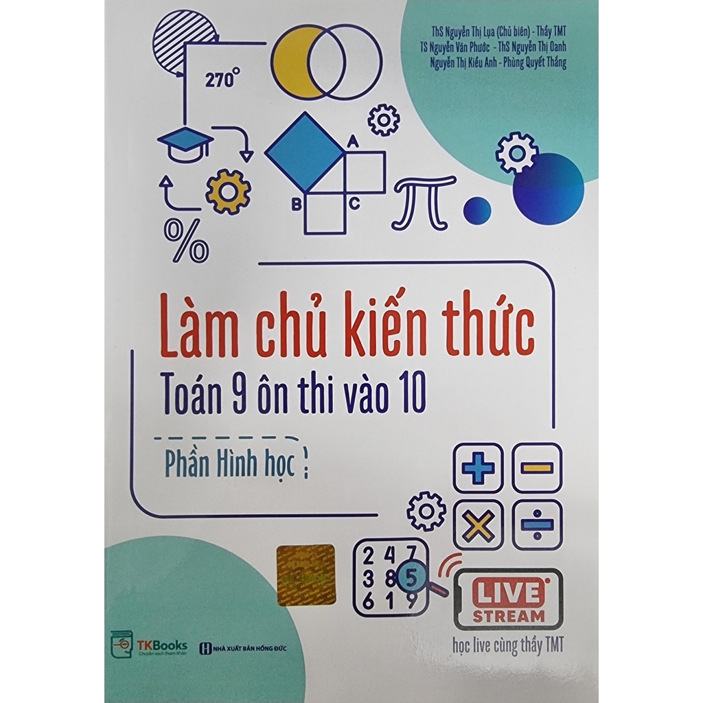 Sách - Làm Chủ Kiến Thức Toán Lớp 9 Ôn Thi Vào 10 – ( Phần Hình Học )