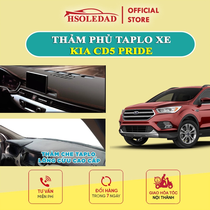 Thảm taplo KIA CD5 PRIDE bằng lông Cừu 3 lớp hoặc Da Cacbon