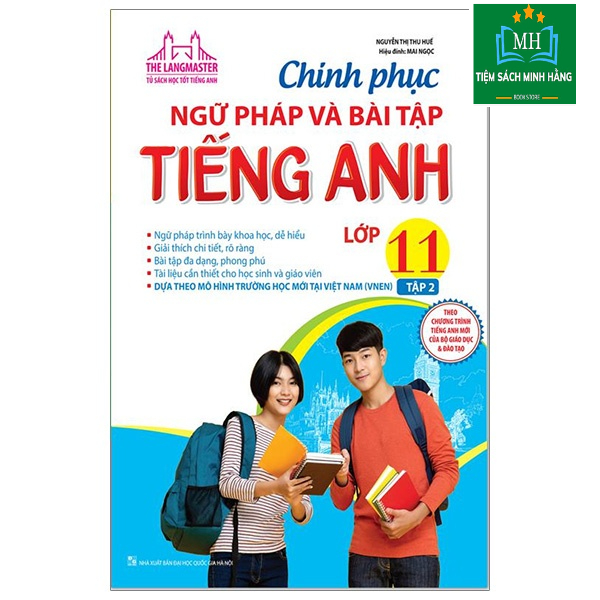Sách - Chinh phục ngữ pháp và bài tập tiếng Anh lớp 11 tập 2 - Có đáp án