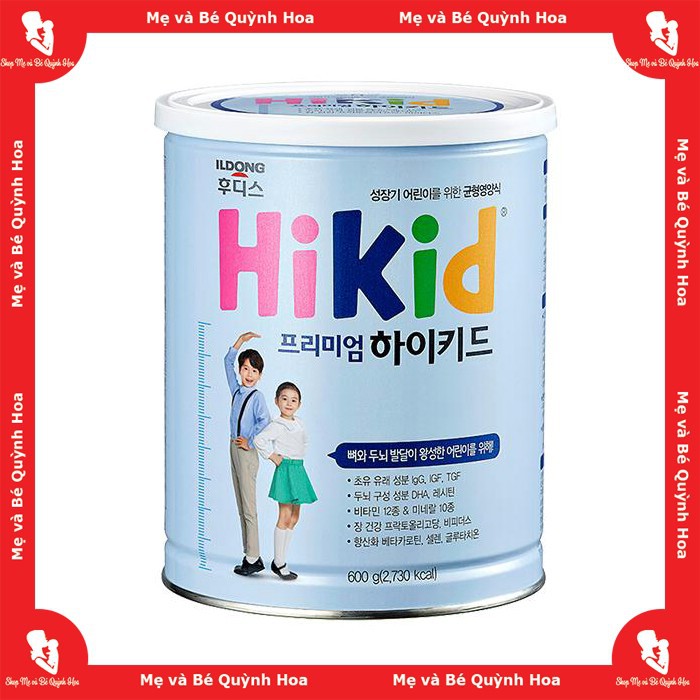 Sữa Hikid Premium [CHÍNH HÃNG] tăng chiều cao cho bé/ Sữa Hikid Hàn Quốc tách béo, 600g - [CÓ TEM PHỤ TIẾNG VIỆT]