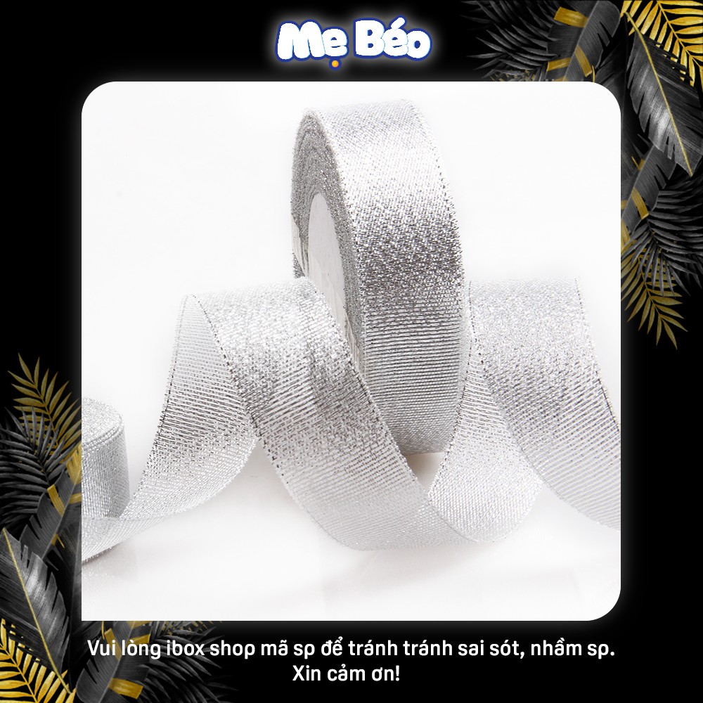 [Mã FAMAYFA giảm 10K đơn 50K] Ruy băng kim tuyến - Ruy băng nhũ 7mm, 10m, 15mm, 20mm (Vàng - Bạc) - Cuộn 25 Yards/Cuộn | BigBuy360 - bigbuy360.vn
