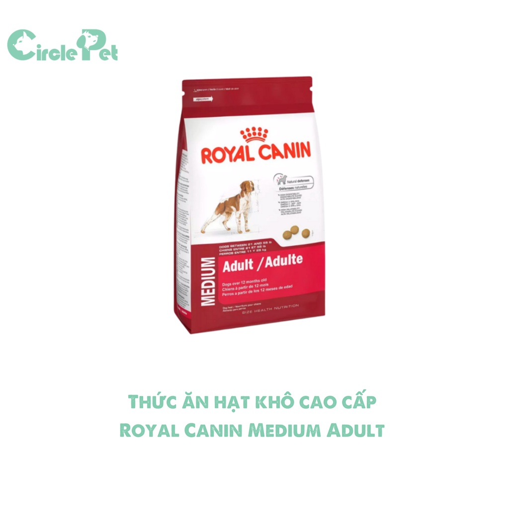 Thức Ăn Hạt Khô Cao Cấp Royal Canin Medium Adult Hỗ Trợ Phát Triển Xương Túi 1kg/4kg - Circle Pet