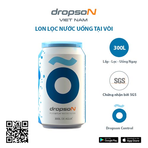 Lon lọc nước trực tiếp uống ngay tại vòi Dropson Tây Ban Nha, nhập khẩu phân phối chính Hãng