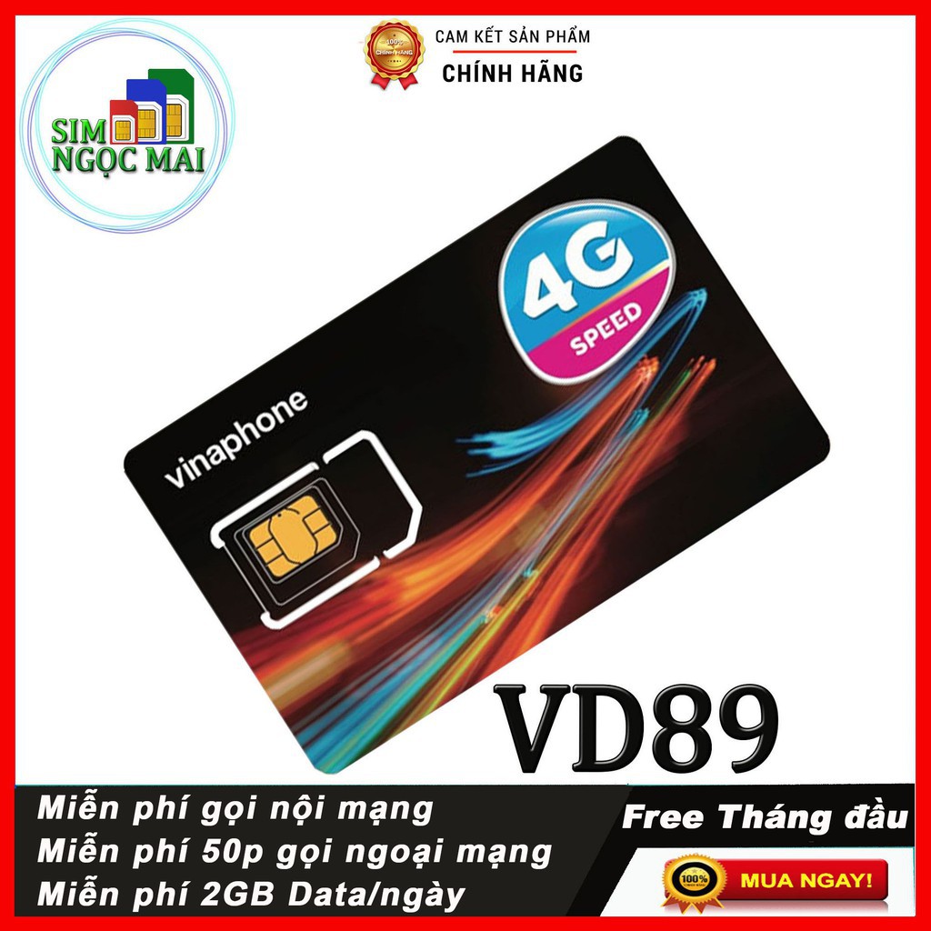 Sim 4G Vinaphone VD89 - Trọn Gói 1 Năm , Miễn Phí 2GB/NGÀY Data, nghe gọi thả ga- Sim Ngọc Mai