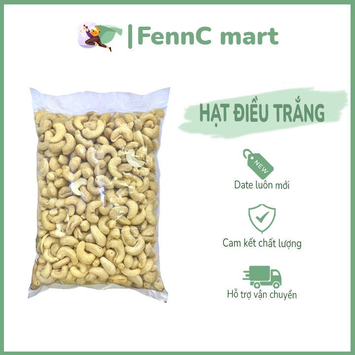 Hạt điều trắng tách vỏ nguyên hạt nấu sữa hạt điều làm bánh 500g 1kg FENNC