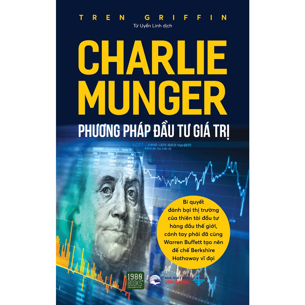 Sách - Charlie Munger - Phương pháp đầu tư giá trị - Tren Griffin - 1980BOOK
